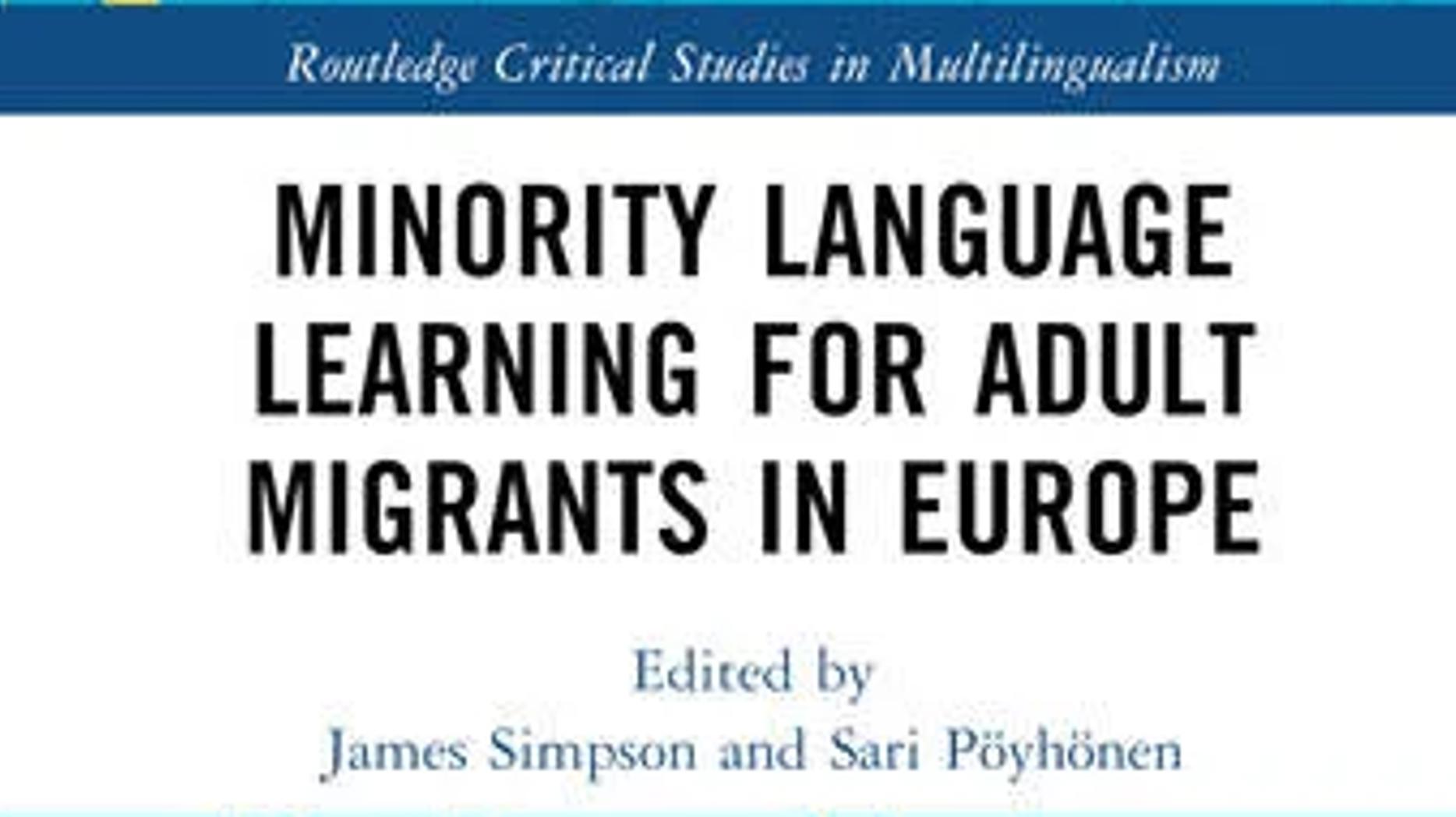 Screenshot 2024 10 01 At 13 35 41 Minority Language Learning For Adult Migrants In Europe 1St Edition